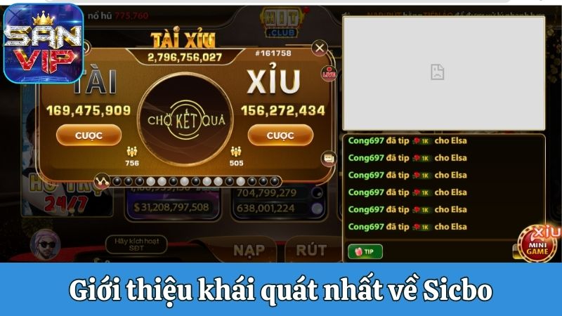 Giới thiệu khái quát nhất về Sicbo