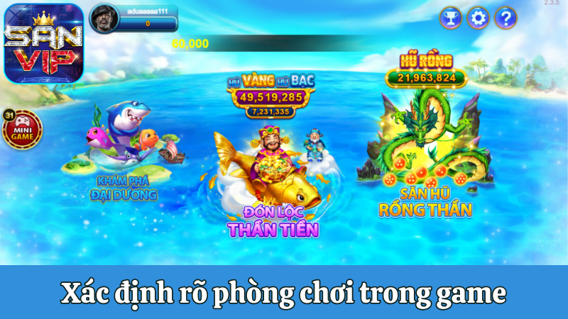 Xác định rõ phòng chơi trong game